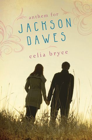 {Review} Anthem for Jackson Dawes by Celia Bryce