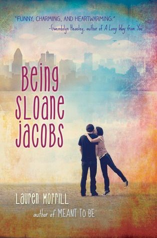 Being Sloane Jacobs by Lauren Morrill