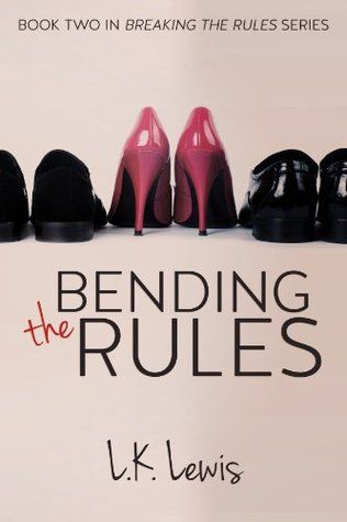 {Tour} Bending the Rules by LK Lewis (with Giveaway)