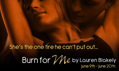 Burn for Me by Lauren Blakely Blog Tour