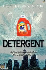 Detergent by Veronica Roth