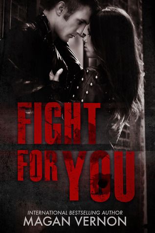 {Review} Fight for You by Magan Vernon