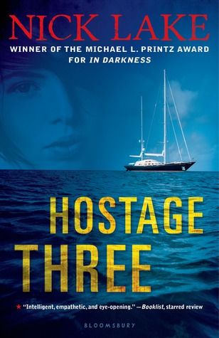 Hostage Three by Nick Lake