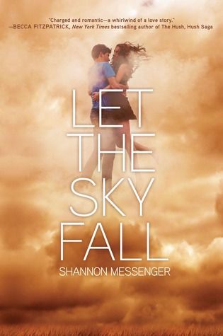 Let the Sky Fall (Let the Sky Fall 1) by Shannon Messenger