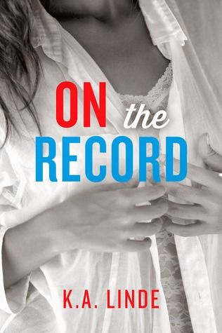 On the Record by KA Linde