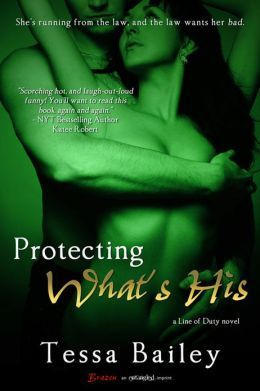 Protecting What's His by Tessa Bailey