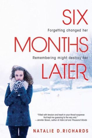 Six Months Later Natalie Richards