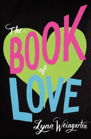 The Book of Love (The Secret Sisterhood of Heartbreakers #2) by Lynn Weingarten