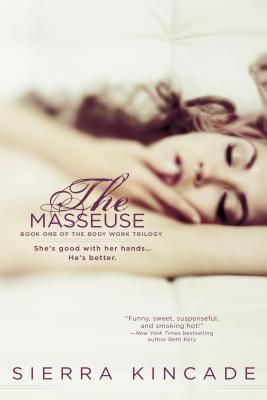 {Interview} with Sierra Kincade, author of The Masseuse (with Giveaway)