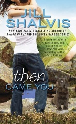 {Review} Then Came You by Jill Shalvis