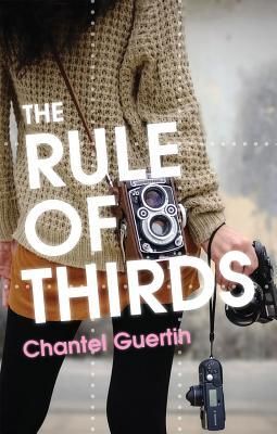 The Rule of Thirds by Chantel Guertin, Release Date on The Rule of Thirds by Chantel Guertin