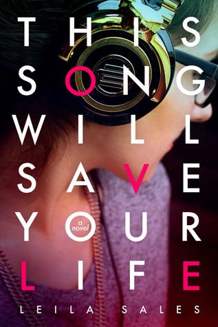 This Song Will Save Your Life by Leila Sales Optioned for Stage and Screen