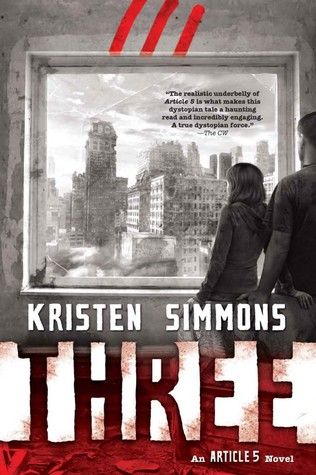 Three (Article 5 3) by Kristen Simmons
