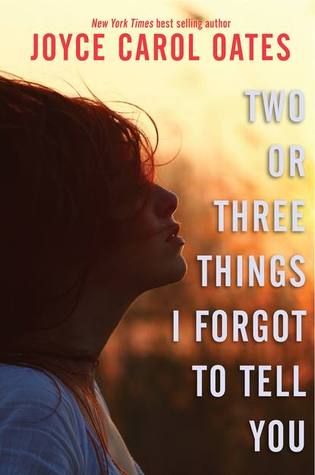 Two or Three Things I Forgot To Tell You