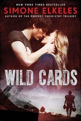 Wild Cards (Full Riders 1) by Simone Elkeles