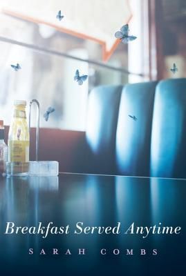 Breakfast Served Anytime by Sarah Combs