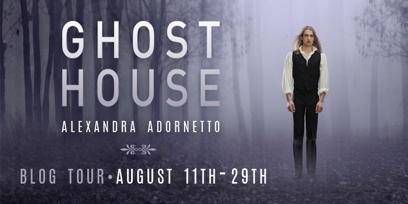 Ghost House by Alexandra Adornetto