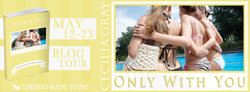 Only with You by Cecilia Gray