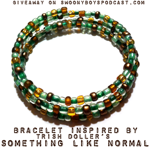 Win this Bracelet inspired by Trish Doller's Something Like Normal on Swoony Boys Podcast