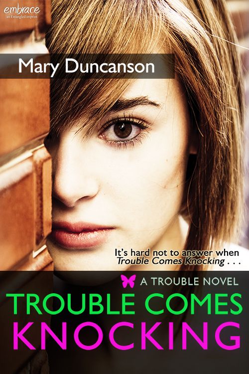 Trouble Comes Knocking by Mary Duncanson
