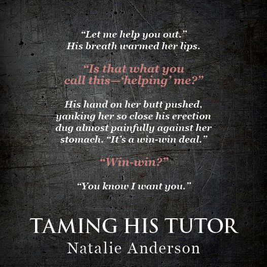 Taming His Tutor by Natalie Anderson Teaser