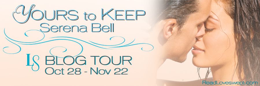 Yours to Keep by Serena Bell Tour