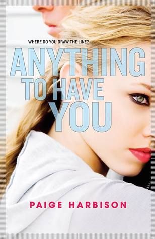 {Tour} Anything to Have You by Paige Harbison (Excerpt + Giveaway)