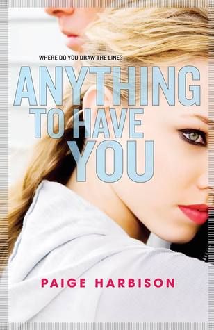 {Tour} Anything to Have You by Paige Harbison (Excerpt + Giveaway) {Tour} Anything to Have You by Paige Harbison (Excerpt + Giveaway)