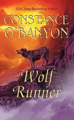 Wolf Runner by Constance O’Banyon