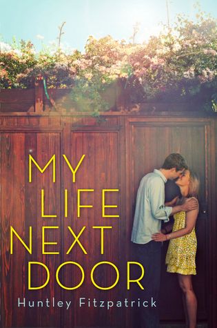 My Life Next Door by Huntley Fitzpatrick