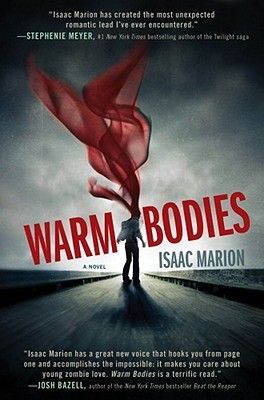 {Review} Warm Bodies by Isaac Marion