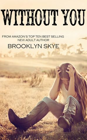 {Review} Without You	by Brooklyn Skye