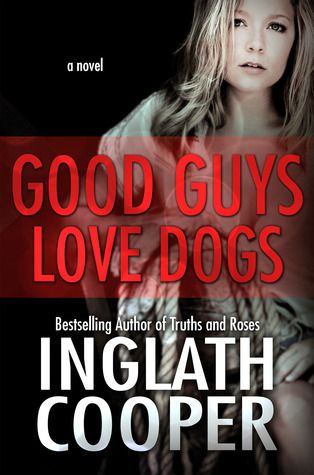 {Review} Good Guys Love Dogs by Inglath Cooper