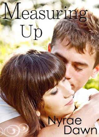 {Review} Measuring Up by Nyrae Dawn
