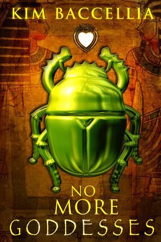 {Review} No More Goddesses by Kim Baccellia