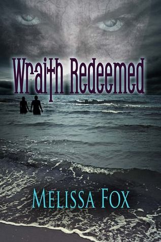 {Review} Wraith Redeemed by Melissa Fox