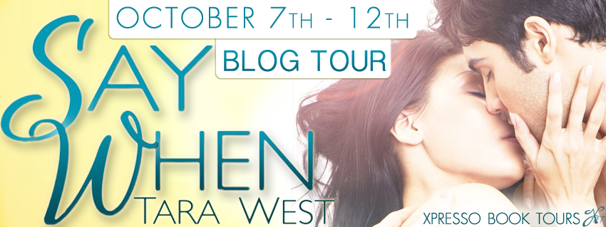 Steamy Guys After Dark Tour Stop for Say When by Tara West