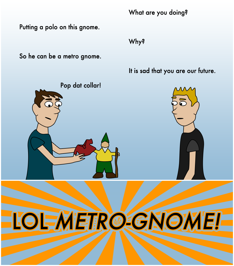 Metro-Gnome