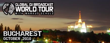 Markus Schulz - Global DJ Broadcast 2010.10.07, World Tour - Bucharest