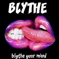 *Blythe your mind* by Blythe