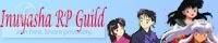Inuyasha RP Guild.  banner